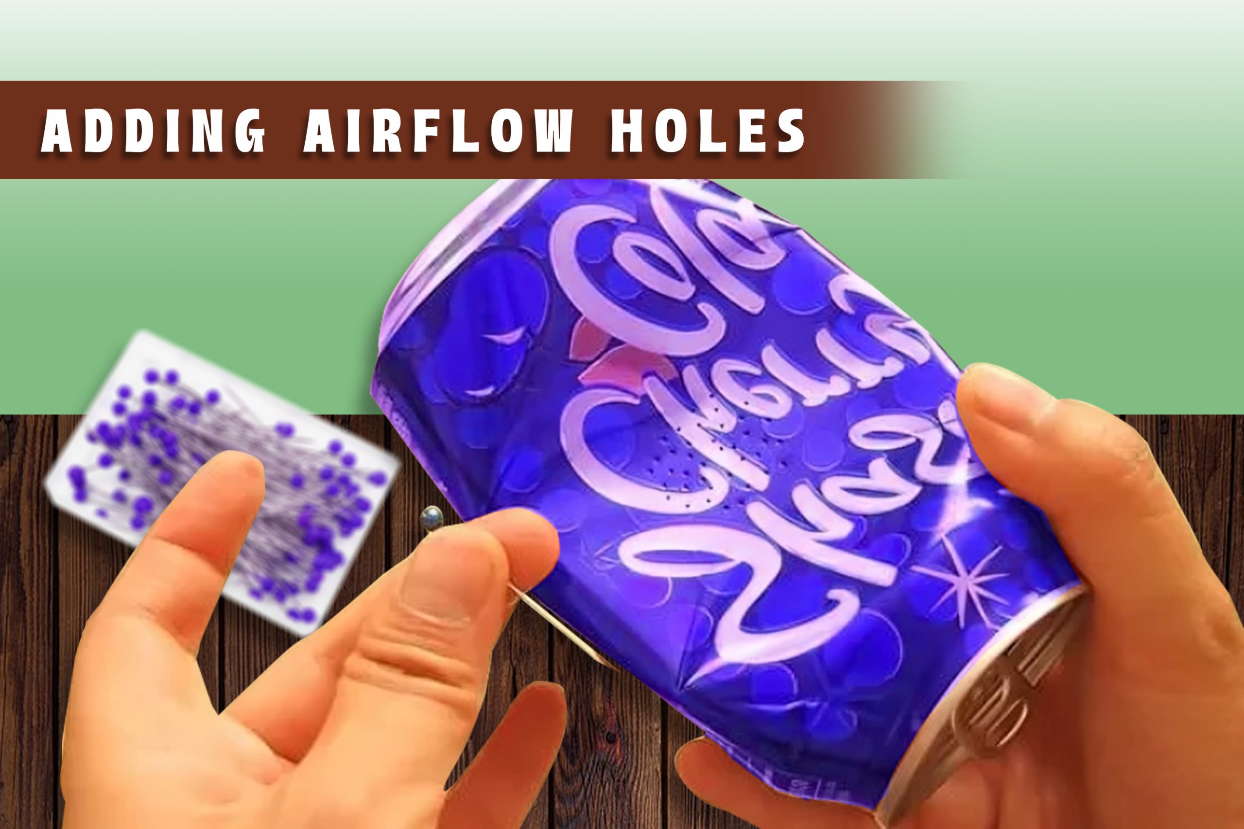 Adding Airflow Holes