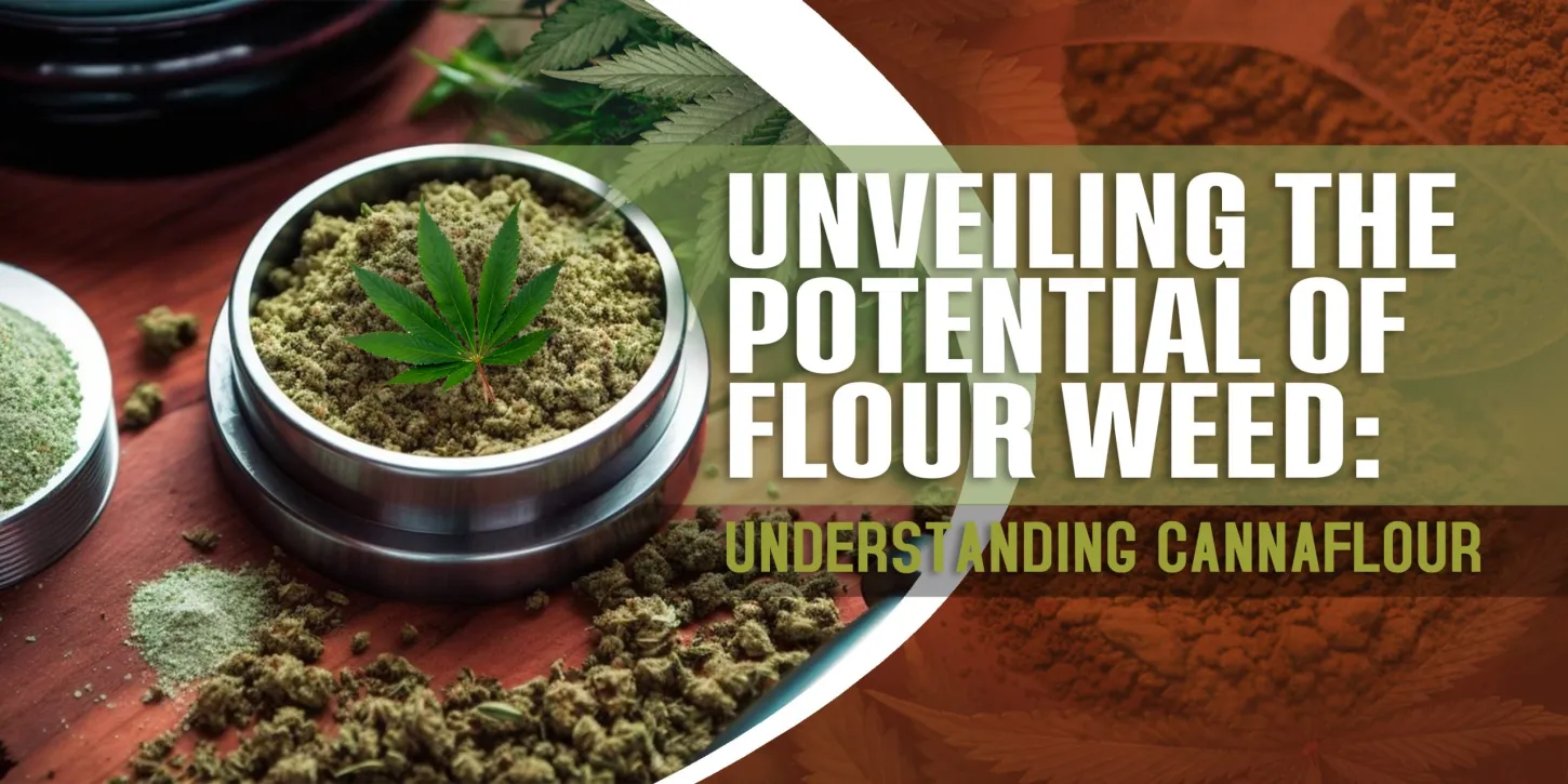 Unveiling the Potential of Flour Weed Understanding Cannaflour scaled